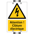 Attention ! Clôture électrique
