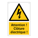 Attention ! Clôture électrique !