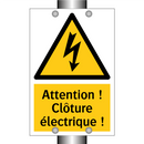 Attention ! Clôture électrique !