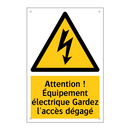 Attention ! Équipement électrique Gardez l'accès dégagé