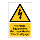 Attention ! Équipement électrique Gardez l'accès dégagé