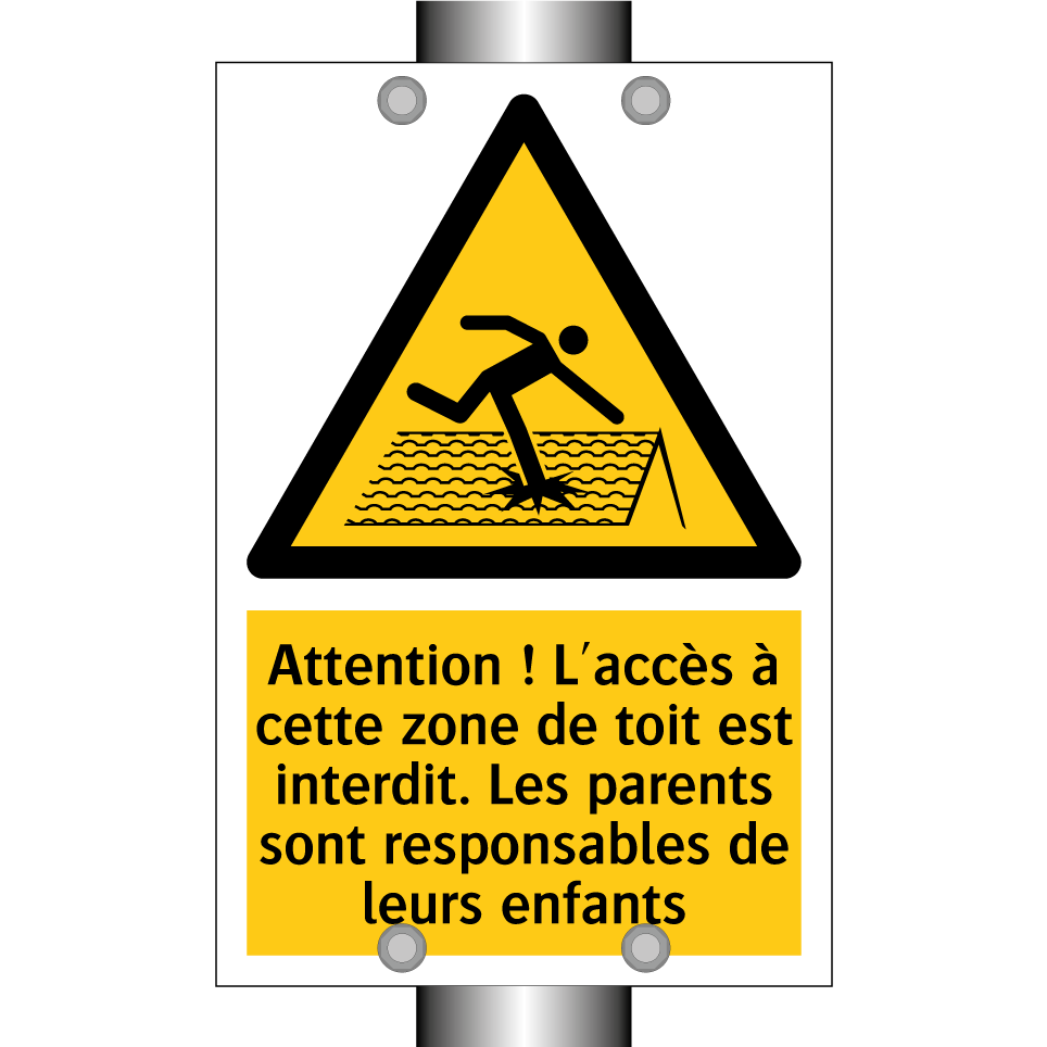 Attention ! L'accès à cette zone de toit est interdit. Les parents sont responsables de leurs enfants