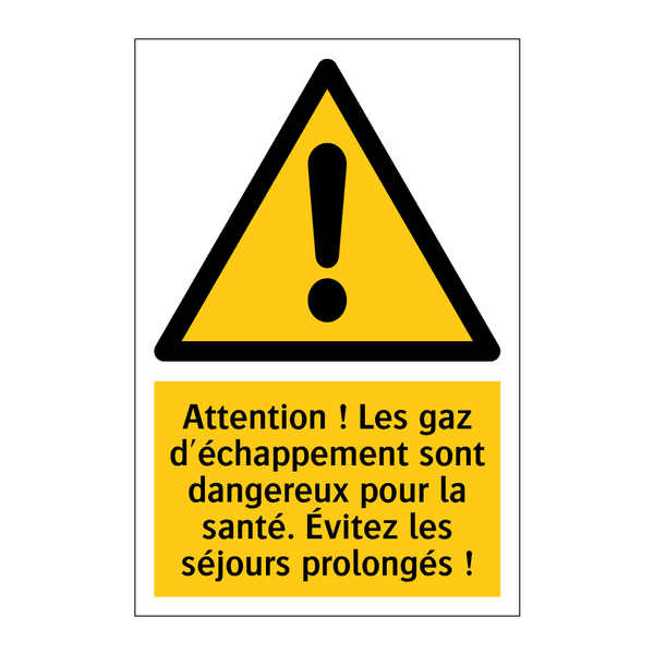 Attention ! Les gaz d'échappement sont dangereux pour la santé. Évitez les séjours prolongés !