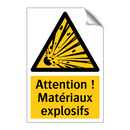 Attention ! Matériaux explosifs