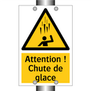 Attention ! Chute de glace