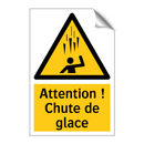 Attention ! Chute de glace