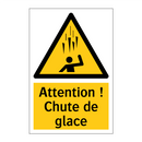 Attention ! Chute de glace