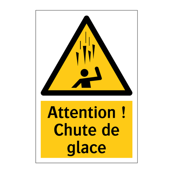 Attention ! Chute de glace