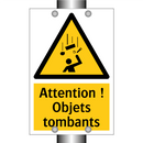 Attention ! Objets tombants