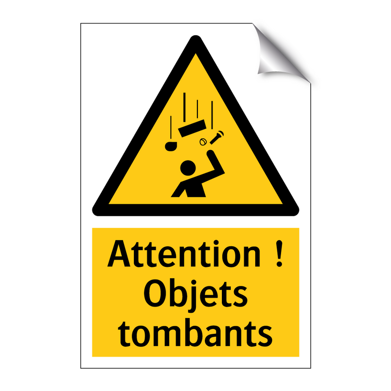Attention ! Objets tombants