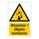 Attention ! Objets tombants