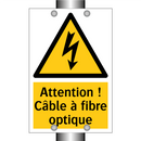 Attention ! Câble à fibre optique