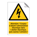 Attention ! Coupez d'abord l'alimentation électrique dans l'atelier électrique, puis ouvrez l'armoire !