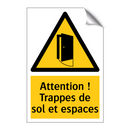 Attention ! Trappes de sol et espaces