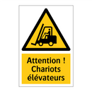 Attention ! Chariots élévateurs