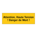 Attention, Haute Tension ! Danger de Mort !