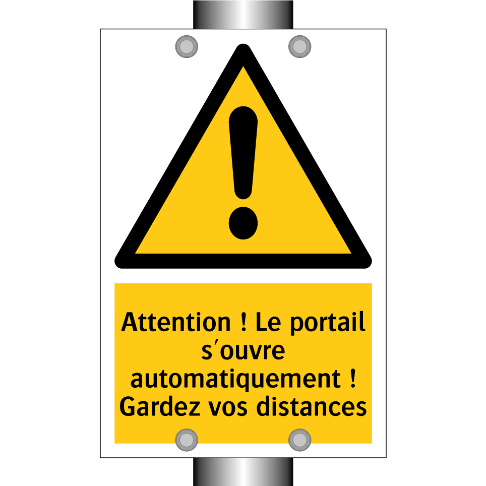 Attention ! Le portail s'ouvre automatiquement ! Gardez vos distances