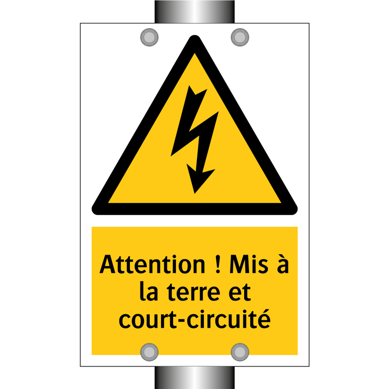 Attention ! Mis à la terre et court-circuité