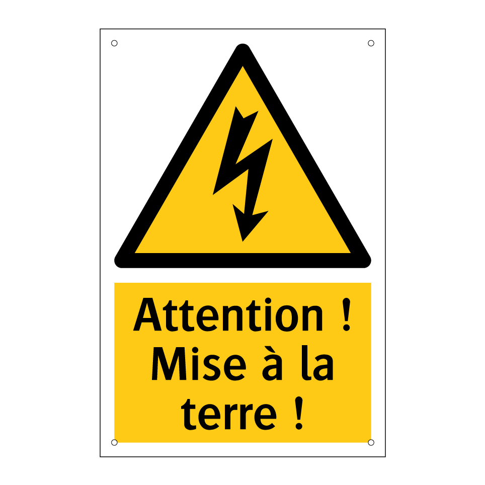 Attention ! Mise à la terre !