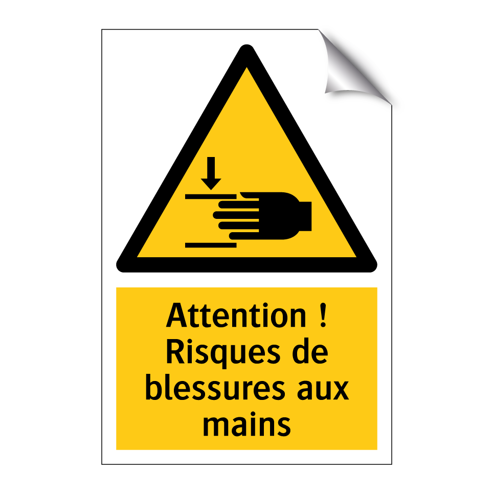 Attention ! Risques de blessures aux mains
