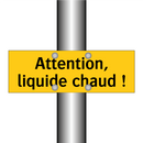 Attention, liquide chaud !