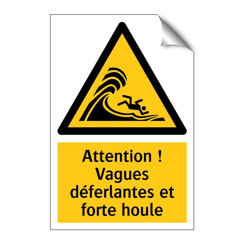 Attention ! Vagues déferlantes et forte houle