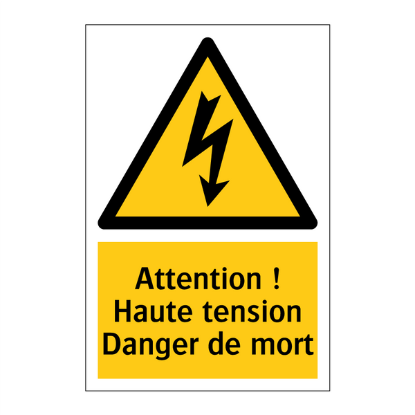 Attention ! Haute tension Danger de mort