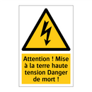 Attention ! Mise à la terre haute tension Danger de mort !