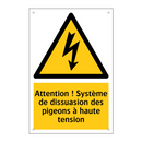 Attention ! Système de dissuasion des pigeons à haute tension