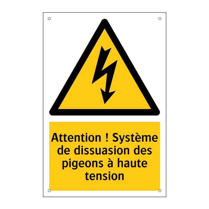 Attention ! Système de dissuasion des pigeons à haute tension