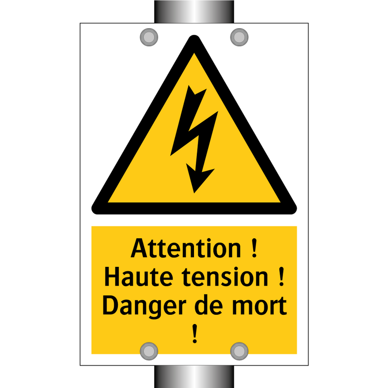 Attention ! Haute tension ! Danger de mort !
