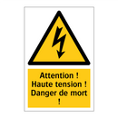 Attention ! Haute tension ! Danger de mort !