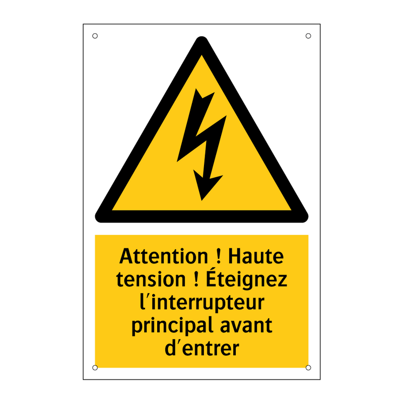 Attention ! Haute tension ! Éteignez l'interrupteur principal avant d'entrer