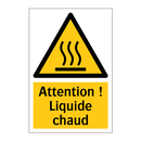 Attention ! Liquide chaud