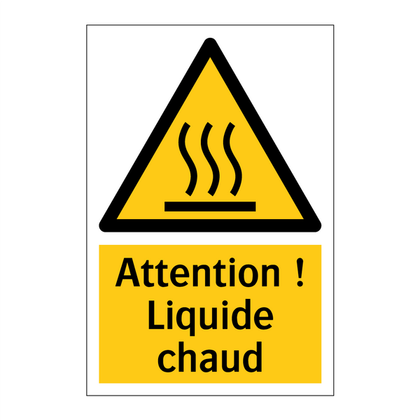 Attention ! Liquide chaud