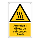 Attention ! Objets ou substances chauds