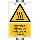 Attention ! Objets ou substances chauds