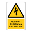 Attention ! Installation sous tension !