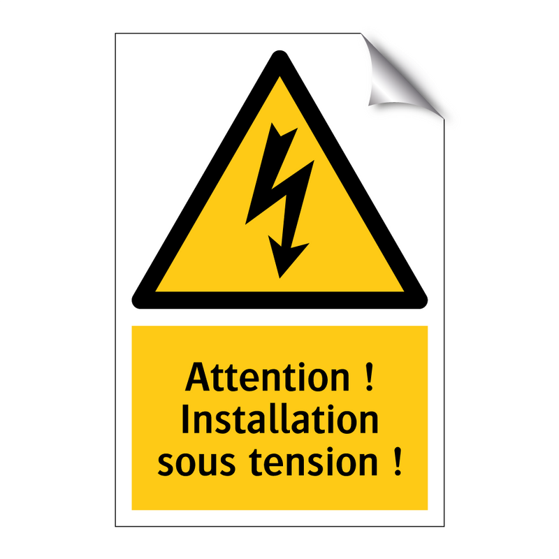 Attention ! Installation sous tension !