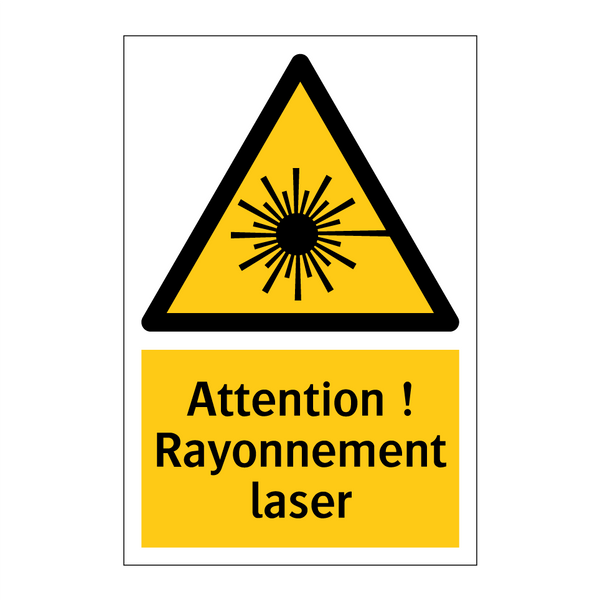 Attention ! Rayonnement laser
