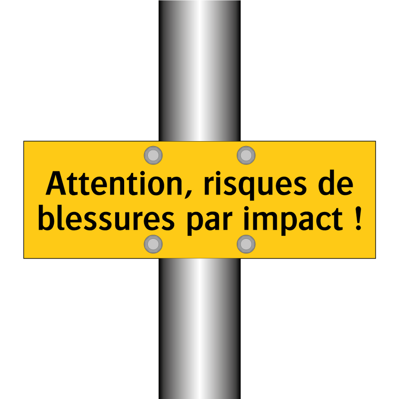 Attention, risques de blessures par impact !