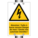 Attention ! Salle à basse tension Danger de mort ! Entrée non autorisée interdite !
