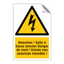 Attention ! Salle à basse tension Danger de mort ! Entrée non autorisée interdite !