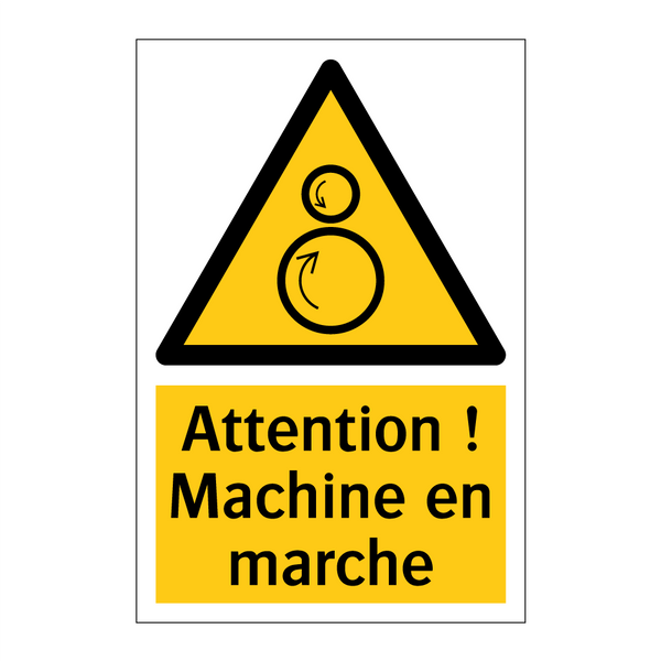 Attention ! Machine en marche