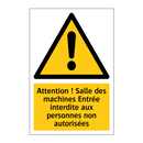 Attention ! Salle des machines Entrée interdite aux personnes non autorisées