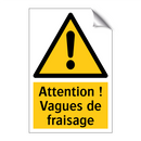 Attention ! Vagues de fraisage