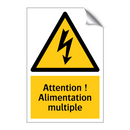 Attention ! Alimentation multiple