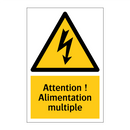 Attention ! Alimentation multiple