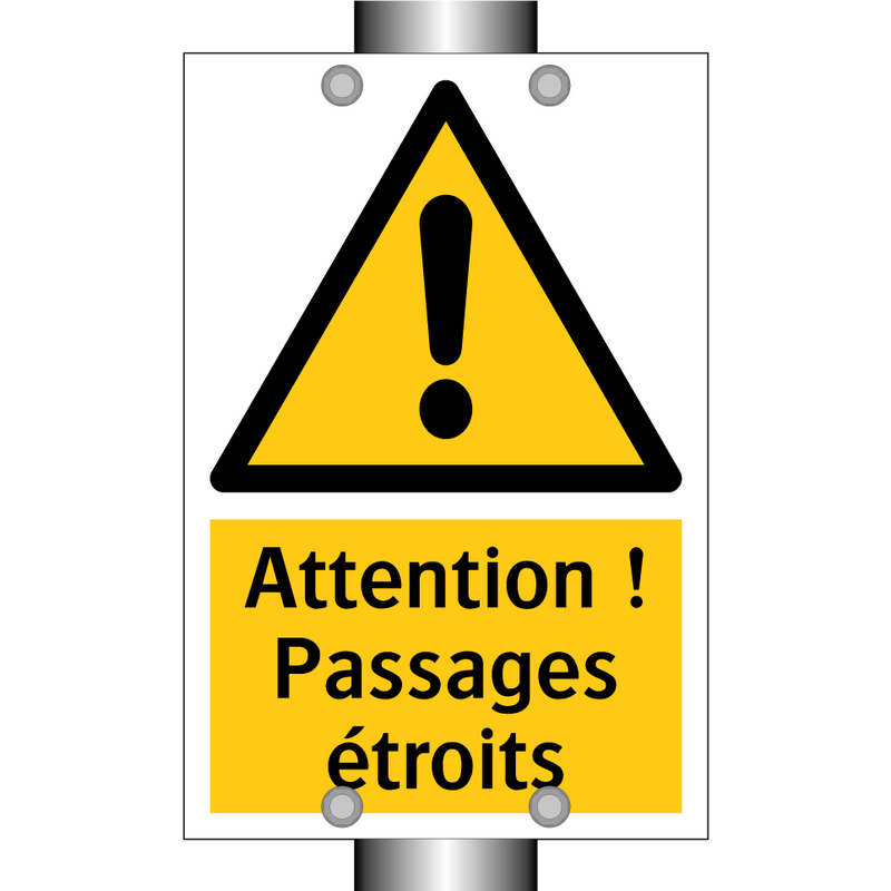 Attention ! Passages étroits