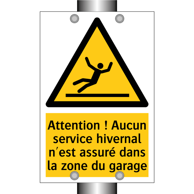Attention ! Aucun service hivernal n'est assuré dans la zone du garage